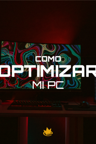 Guía: Cómo optimizar mi PC