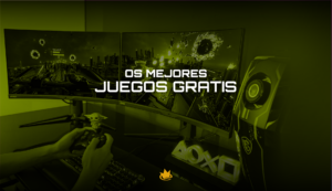 ¡Los mejores juegos gratis para estrenar tu nuevo PC Gaming!